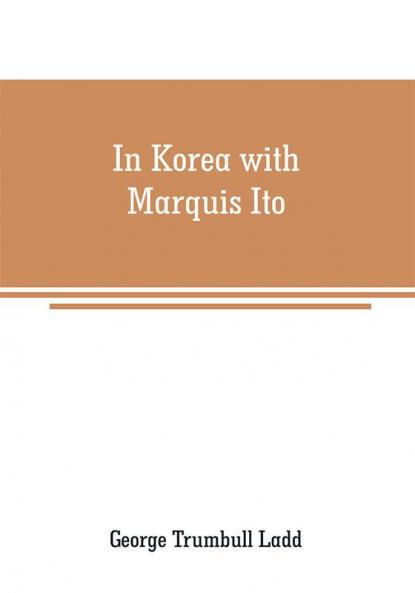 In Korea with Marquis Ito