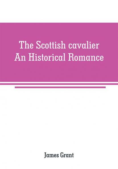 The Scottish cavalier