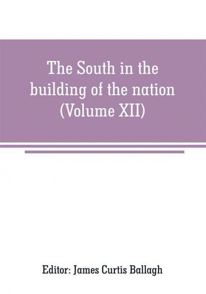 The South in the building of the nation