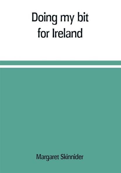 Doing my bit for Ireland