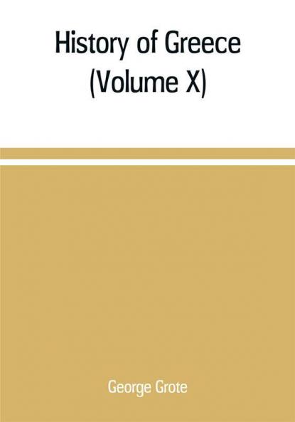 History of Greece (Volume X)