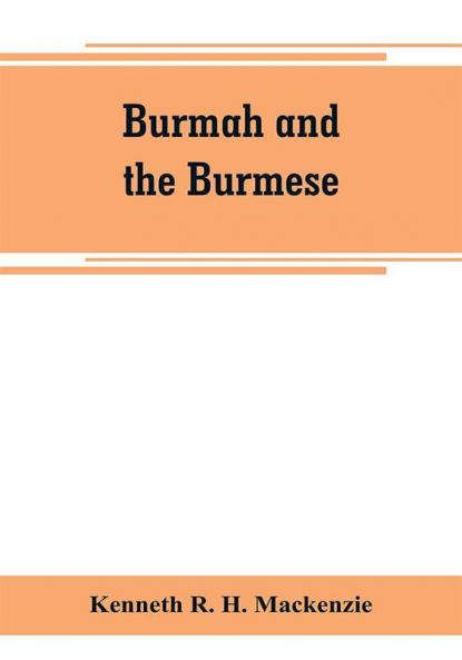 Burmah and the Burmese