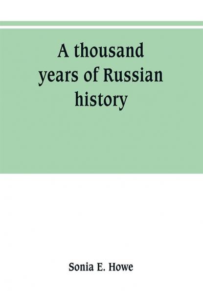A thousand years of Russian history