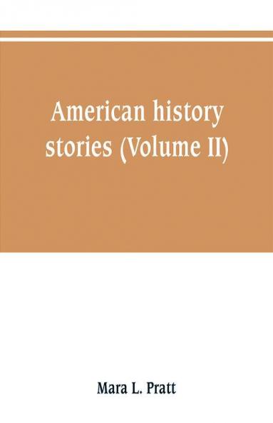American history stories (Volume II)