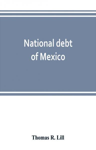 National debt of Mexico; history and present status