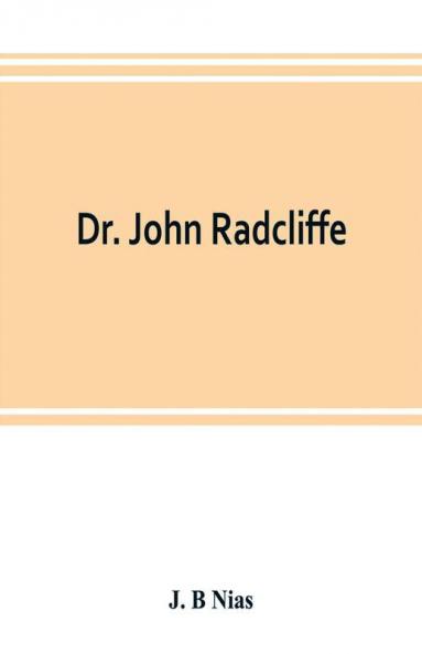 Dr. John Radcliffe
