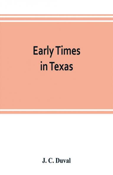 Early times in Texas