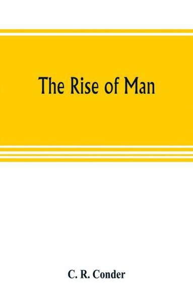The rise of man