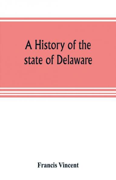 A history of the state of Delaware