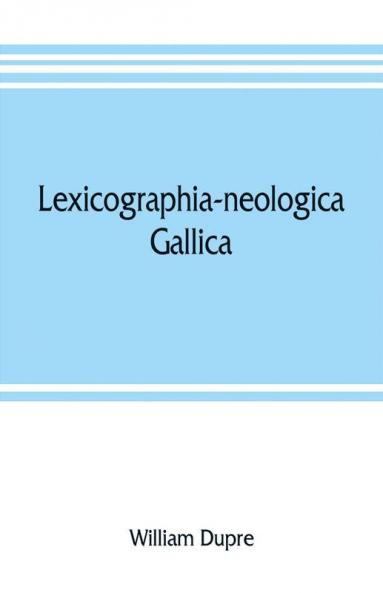 Lexicographia-neologica gallica