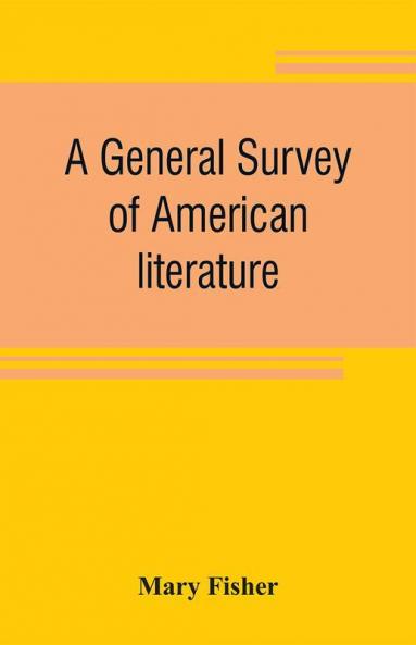 A general survey of American literature