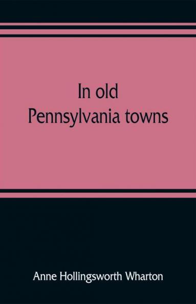 In old Pennsylvania towns