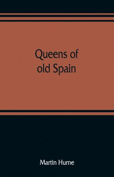Queens of old Spain