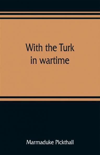 With the Turk in wartime