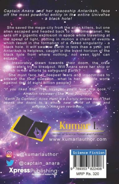 Earth To Centauri: Black Hole Oblivion : One Ship. One Crew. No Escape.