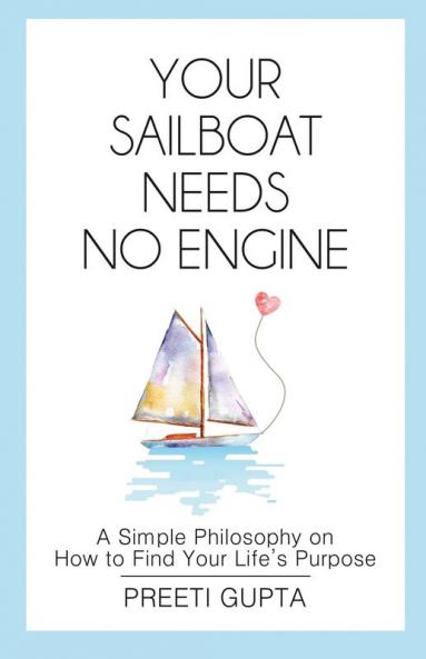 YOUR SAILBOAT NEEDS NO ENGINE