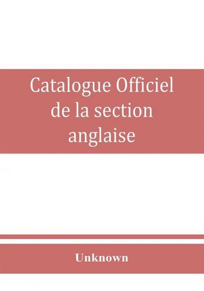 Catalogue officiel de la section anglaise