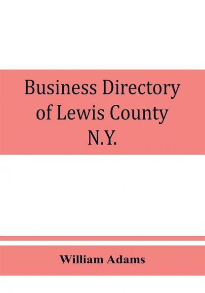 Business directory of Lewis County N.Y.