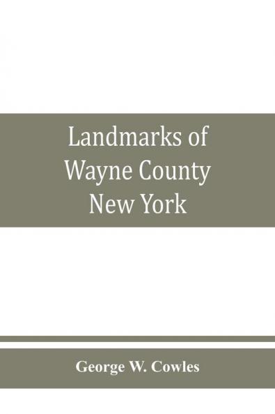 Landmarks of Wayne County New York