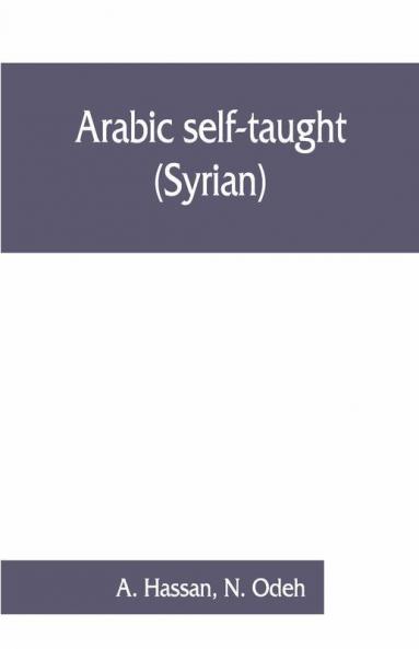 Arabic Self-Taught (Syrian) With English Phonetic Pronunciation