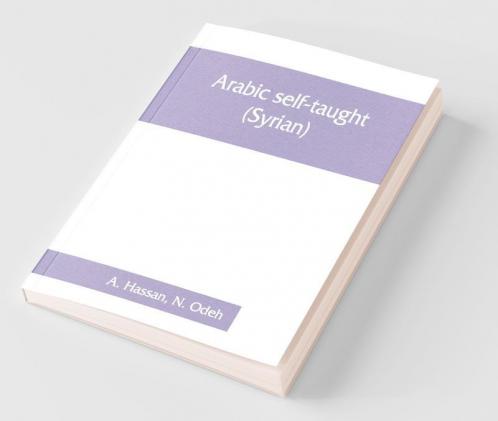 Arabic Self-Taught (Syrian) With English Phonetic Pronunciation