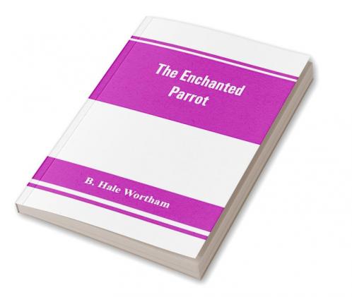 The enchanted parrot