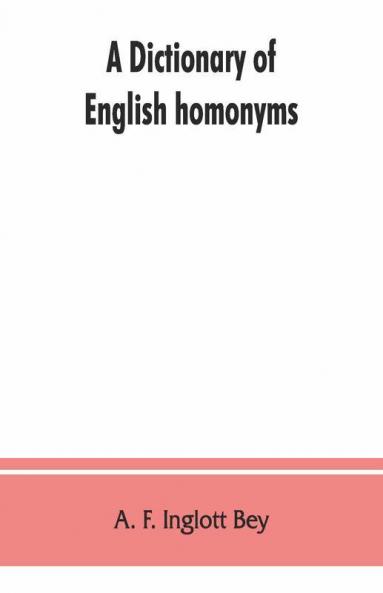 A Dictionary Of English Homonyms