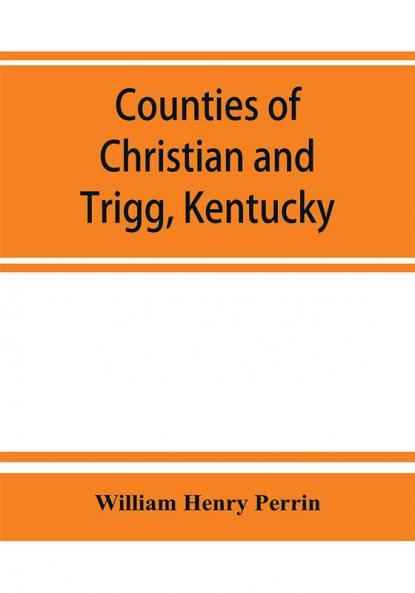 Counties of Christian and Trigg Kentucky