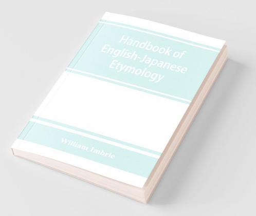 Handbook Of English-Japanese Etymology