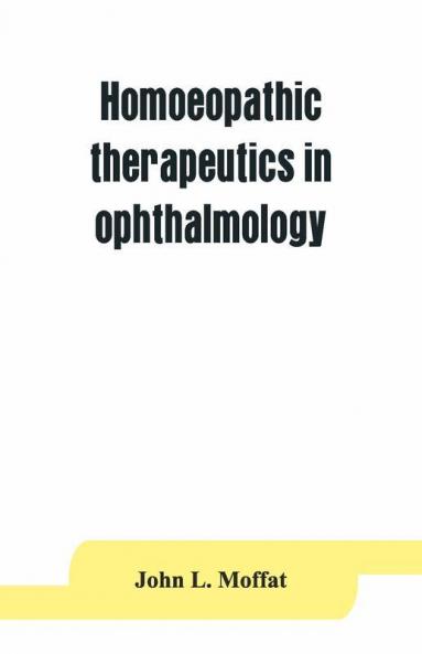 Homoeopathic Therapeutics In Ophthalmology