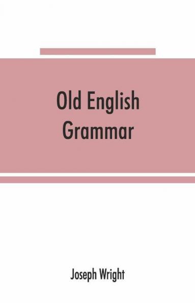 Old English Grammar