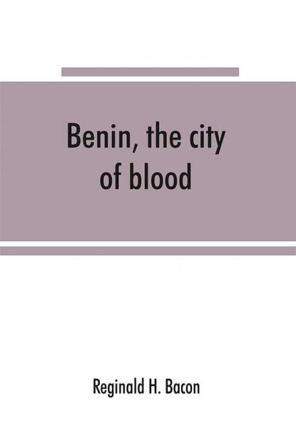 Benin the city of blood