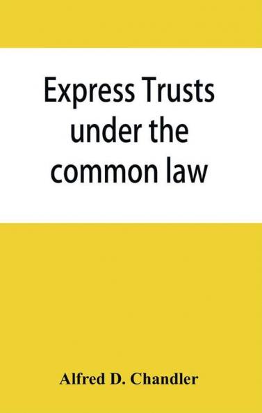 Express trusts under the common law