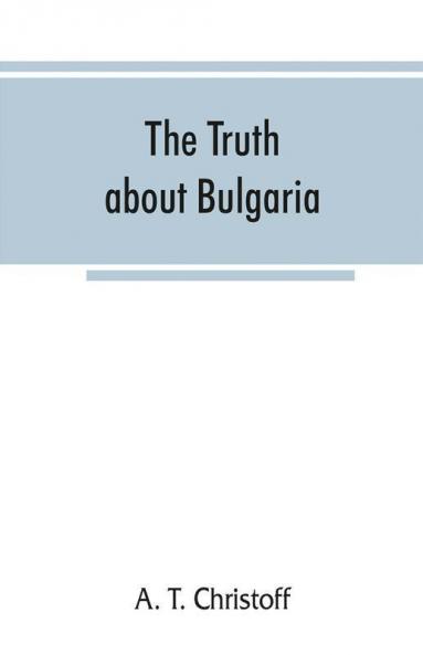 The truth about Bulgaria