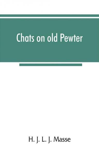 Chats on old pewter