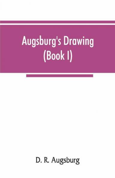 Augsburg'S Drawing (Book I)
