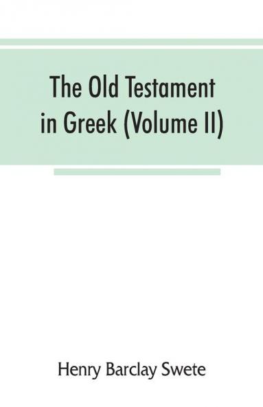 The Old Testament in Greek according to the Septuagint (Volume II)