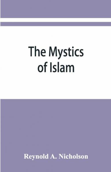 The Mystics Of Islam