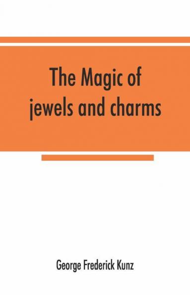The Magic Of Jewels And Charms