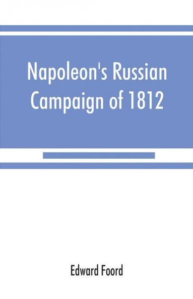 Napoleon's Russian campaign of 1812