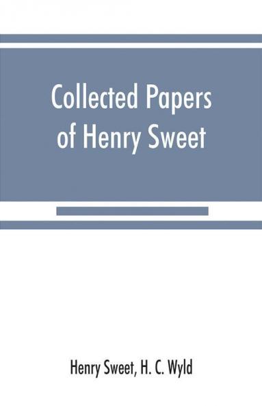 Collected papers of Henry Sweet