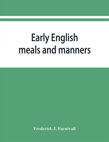 Early English meals and manners