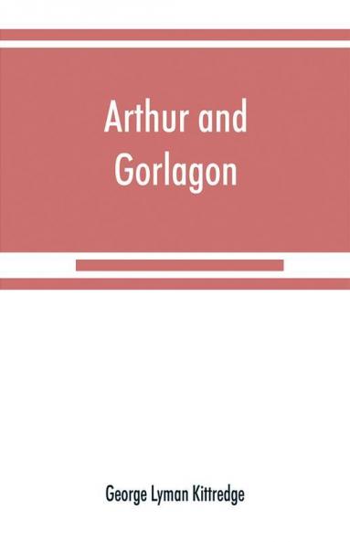 Arthur and Gorlagon