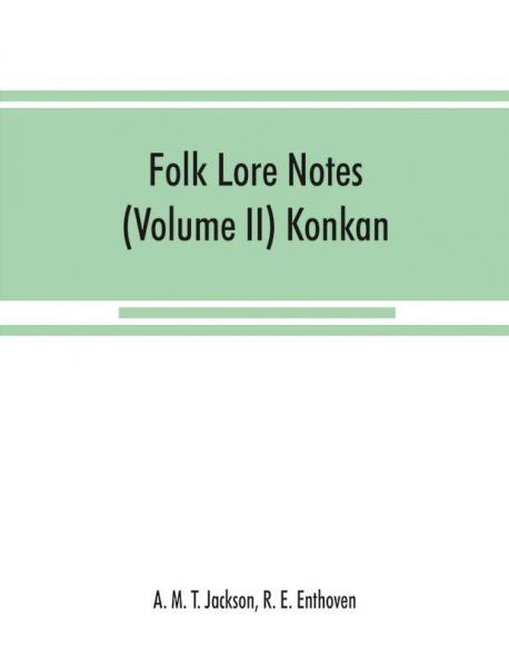 Folk lore notes (Volume II) Konkan