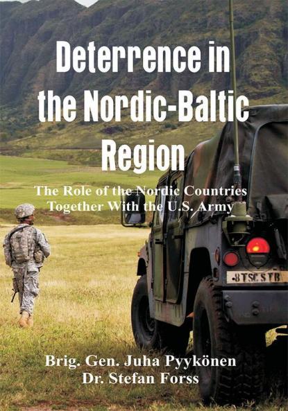 Deterrence in the Nordic-Baltic Region: The Role of the Nordic Countries Together With the U.S. Army