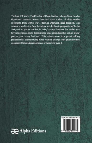 The Last 100 Yards: The Crucible Of Close Combat In Large-Scale Combat Operations
