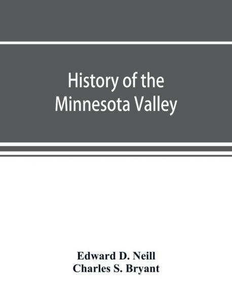 History of the Minnesota Valley