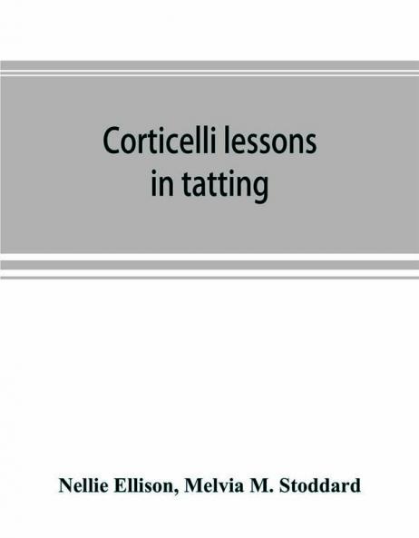 Corticelli lessons in tatting