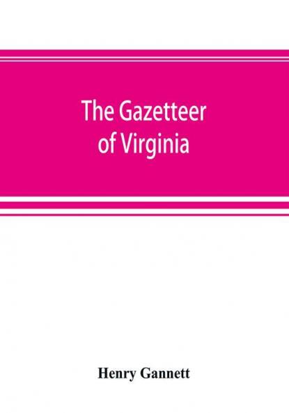 A gazetteer of Virginia
