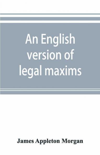An English Version Of Legal Maxims